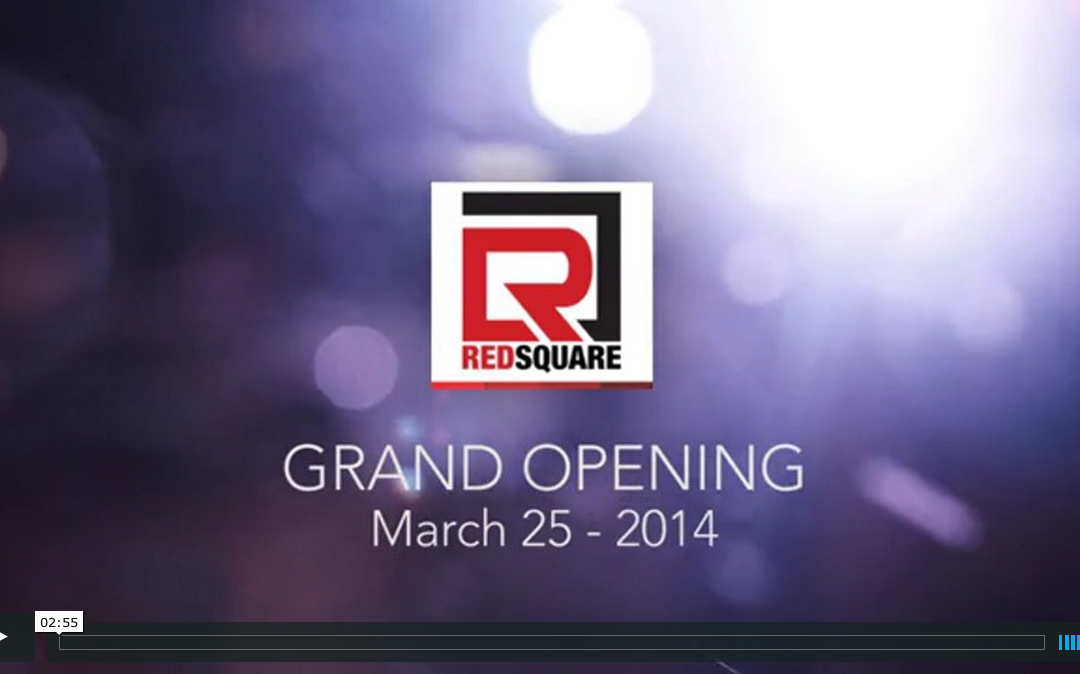 Red Square Grand Opening Event